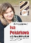 Plakát Iva Pekárková