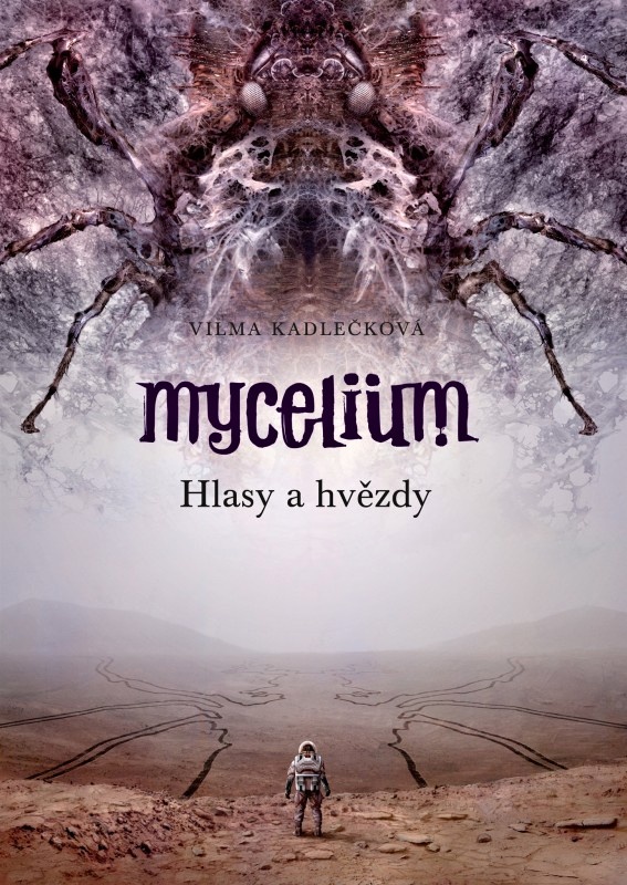 Obal ilustrační snímek ságy Mycelium