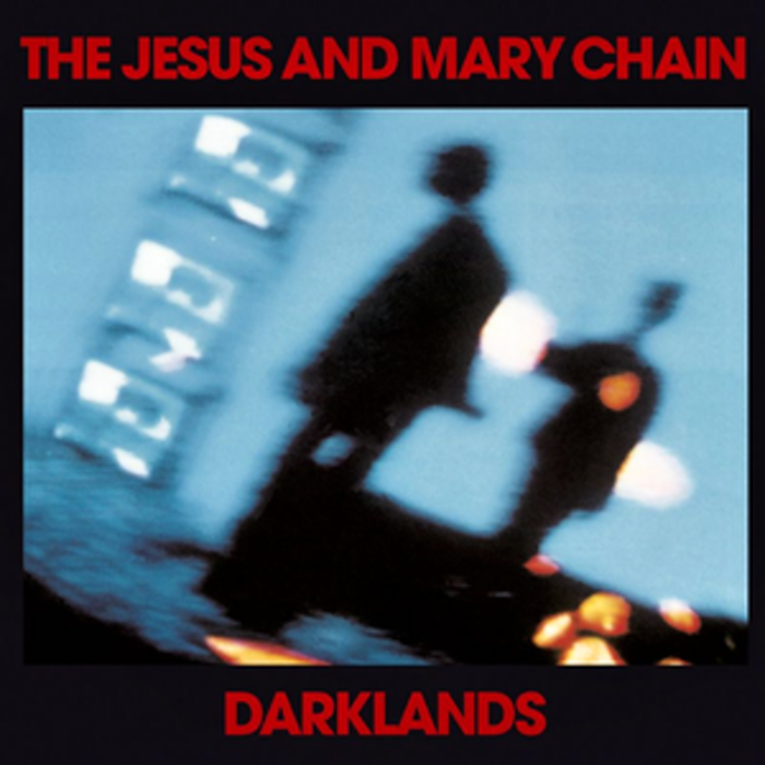 Obal CD The Jesus and Mary Chain - Darklands