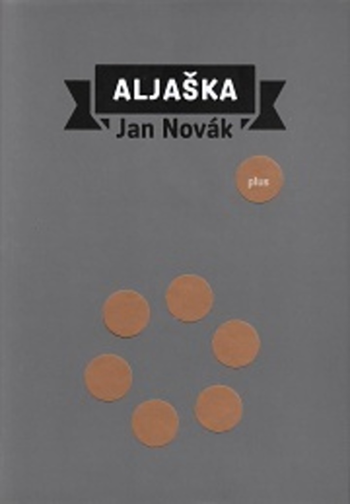 Obal knihy Aljaška, aneb, Příběh příběhu